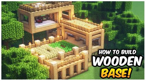 Minecraft How To Build The Ultimate Wooden Survival Base Everything