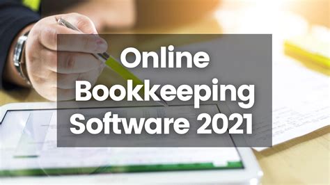 Best Online Bookkeeping Software For Businesses In 2021