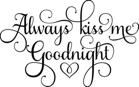 Always Kiss Me Goodnight Wall Decal Bedroom Decal Wall Etsy Quote Decals Lettering