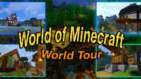 World Of Minecraft World Tour Youtube