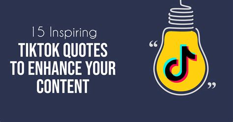 15 Inspiring Tiktok Quotes To Enhance Your Content