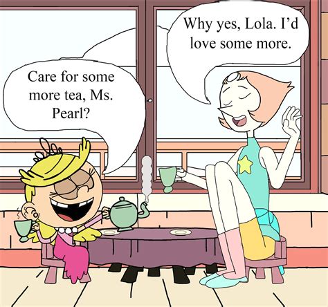 Tea Time With Lola A Steven Universeloud House Crossover Scrolller