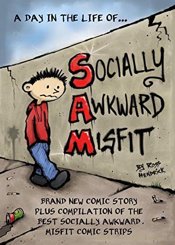 Pdf Download Socially Awkward Misfit A Day In The Life Full Books