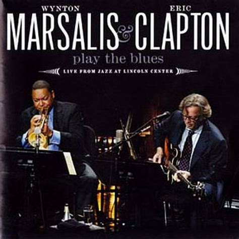 Cd Wynton Marsalis And Eric Clapton Play The Blues