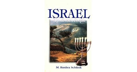 Israel My Chosen People By Basilea Schlink