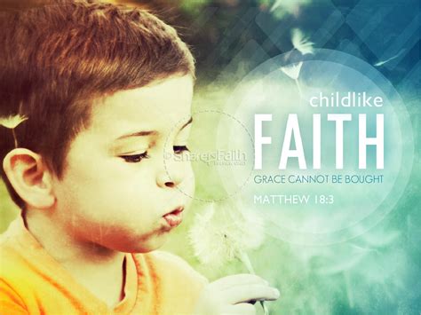 Childlike Faith Powerpoint Sermon Clover Media