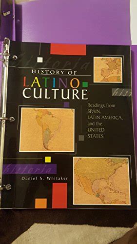 History Of Latino Culture Readings From Spain Latin America And The