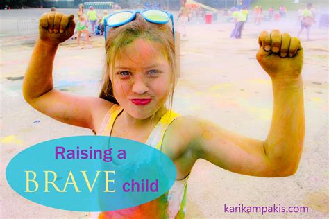 Raising A Brave Child Kari Kampakis