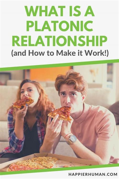 What Is A Platonic Relationship And How To Make It Work Happier Human