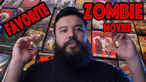 My Top 10 Favorite Zombie Movies Youtube