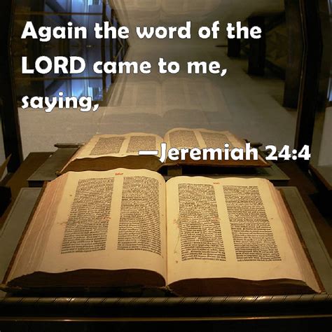 Jeremiah 244 Again The Word Of The Lord Came To Me Saying