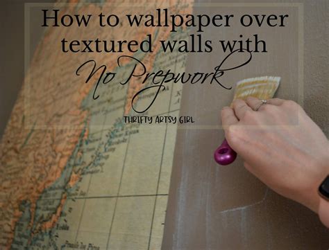 Thrifty Artsy Girl How To Wallpaper Over Textured Walls With No Prepwork