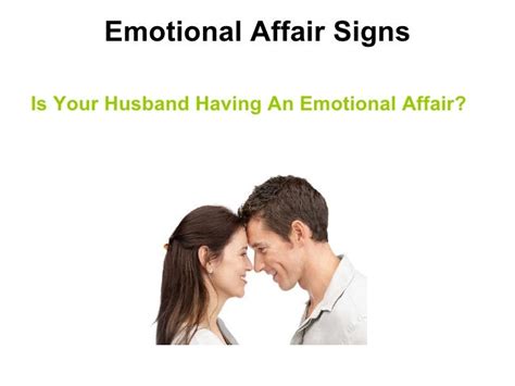 Emotional Affair Signs Is Your Husband Having An Emotional Affair