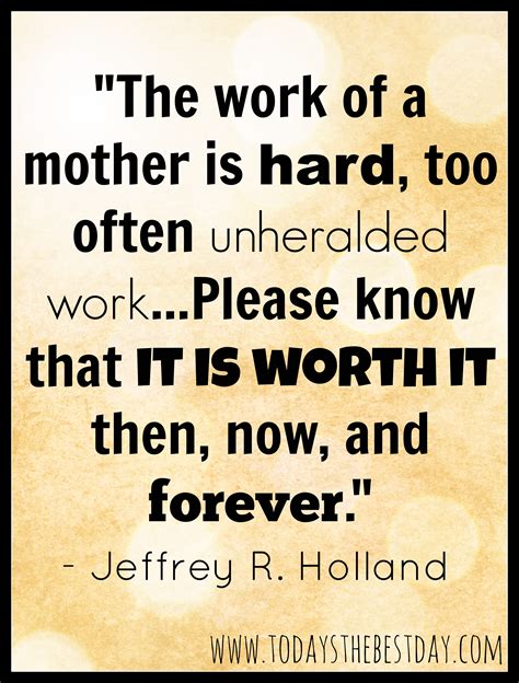 Hard Working Mother Quotes Quotesgram