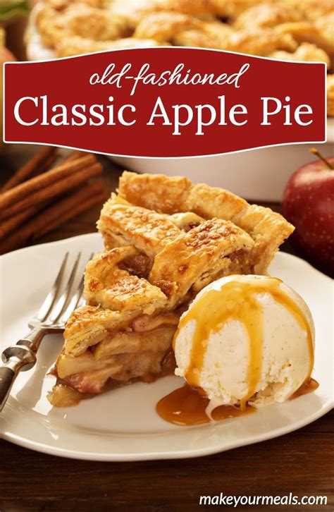 Old Fashioned Apple Pie Recipe Grandma S Recipe Made Easy Recipe Old Fashioned Apple Pie