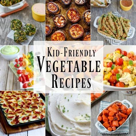 10 Kid-Friendly Vegetable Recipes