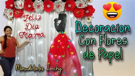 Decoracion Para El DÍa De Las Madres Con Flor De Cartulina Dia De La