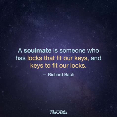 Touching soulmate quotes that express true love. 30 Soulmate Quotes and Saying with Pictures | TheloveBits