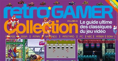 Retro Gamer Collection Au Programme De Retro Gamer Collection Volume 24