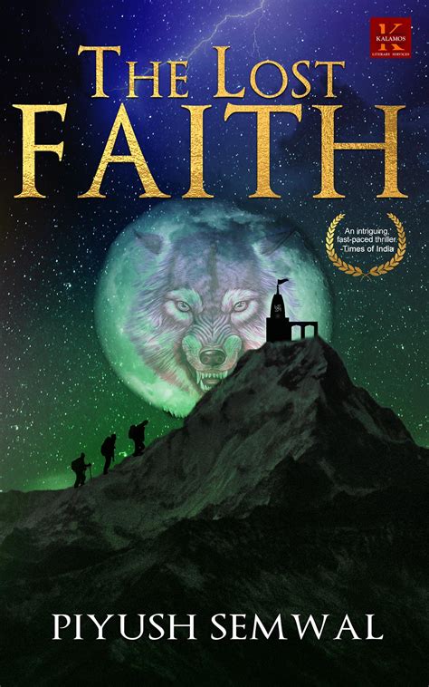 The Lost Faith By Piyush Semwal Fiction Kalamos Literary Services