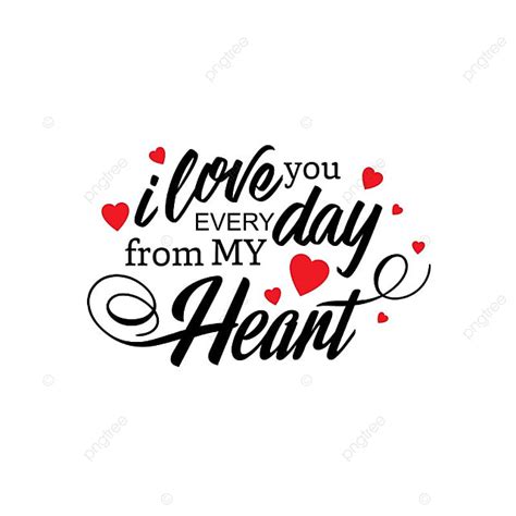 Check spelling or type a new query. I Love You Every Day From My Heart Typographic, Valentine ...