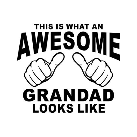 This Is What An Awesome Grandad Looks Like Graphics Svg