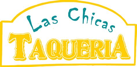 Order Takeout Las Chicas Taqueria Owego Ny