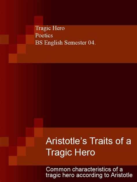 Aristotles Traits Of A Tragic Hero Pdf Tragedy Psychology