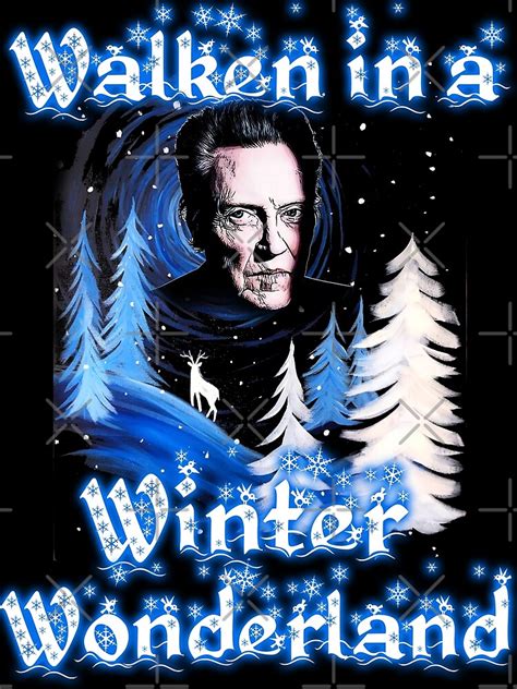 Walken In A Winter Wonderland Poster For Sale By Jtk667 Redbubble
