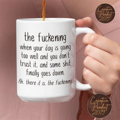 The Fuckening Funny Coffee Mugs Sarcastic Quotes Custom Etsy