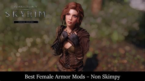 Best Skyrim Mods Non Skimpy Female Armor Youtube