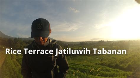 Jatiluwih Rice Terrace Bali UNESCO World Heritages YouTube