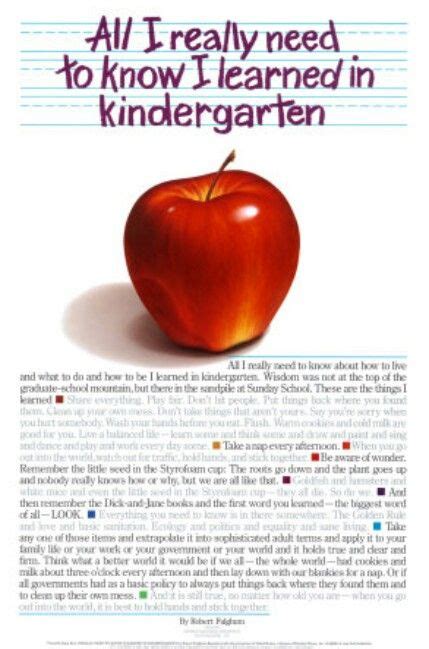 all i really need to know i learned in kindergarten by robert fulghum kindergarten quotes
