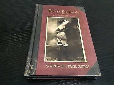 French Postcards An Album Of Vintage Erotica Ebay