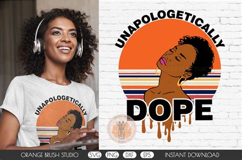 Dope Black Woman Svg Dripping Melanin Graphic By Orange Brush Studio