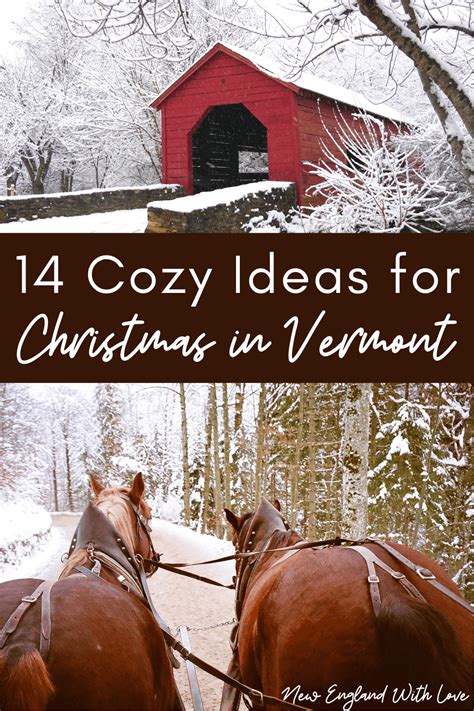 16 Festive Ways To Celebrate Christmas In Vermont New England With Love