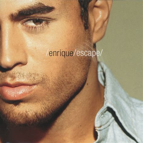 Escape Bonus Track Version Album By Enrique Iglesias Apple Music