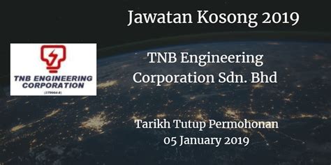 Jawatan kosong terkini universiti kebangsaan malaysia tutup 18 mac 2019 reviewed by mohd zaki mohamad on march 12, 2019 rating: Jawatan Kosong TNB Engineering Corporation Sdn. Bhd 05 ...