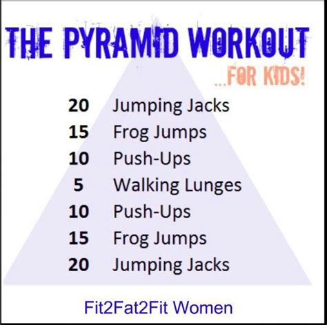 Pyramid Workout For Kids Health And Fitness Exercise For