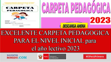 EXCELENTE CARPETA PEDAGOGICA PARA EL NIVEL INICIAL para el año lectivo