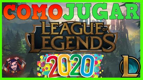 Modos de juegos en league of legends. Como Jugar Lol ? Tutorial Basico para como empezar a jugar lol , Como jugar lol principiantes ...
