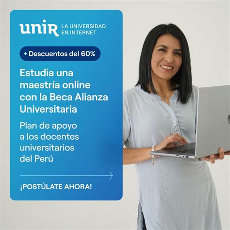 Unir La Universidad En Internet On Linkedin Becas Alianza