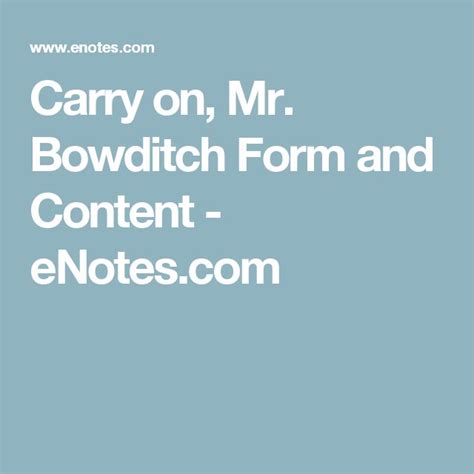 Carry On Mr Bowditch Form And Content Mr Carry On