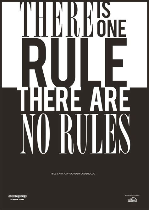 There Is Only One Rule There Are No Rules From Startupzap