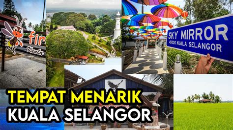 Tempat Menarik Kuala Selangor