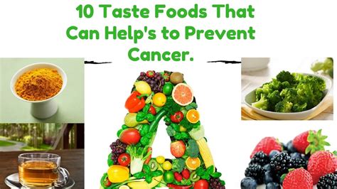 10 Foods That Can Help S To Prevent Cancer My Doctor My Guide