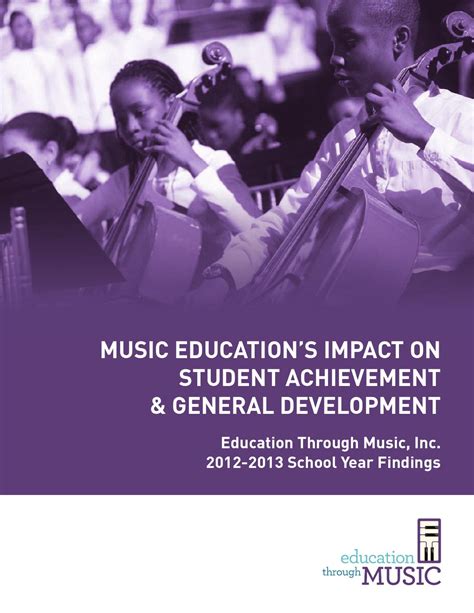 Music Educations Impact On Student Achievement And General Development