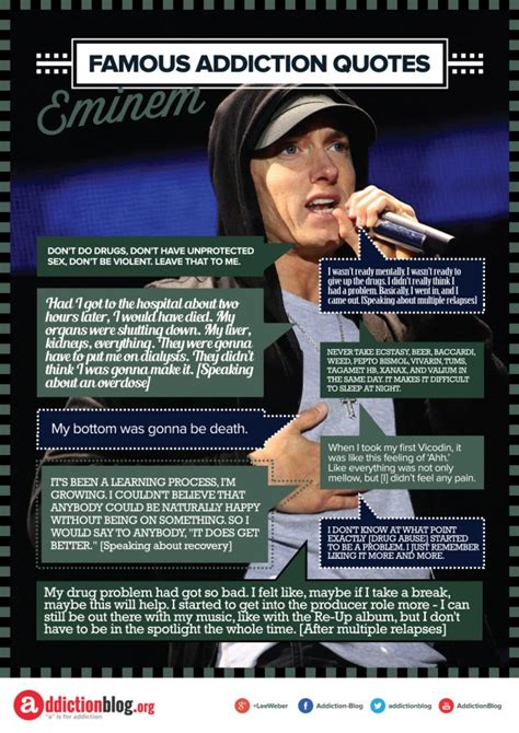 Browse +200.000 popular quotes by author, topic, profession. Eminem's quotes on drugs and addiction recovery (INFOGRAPHIC)