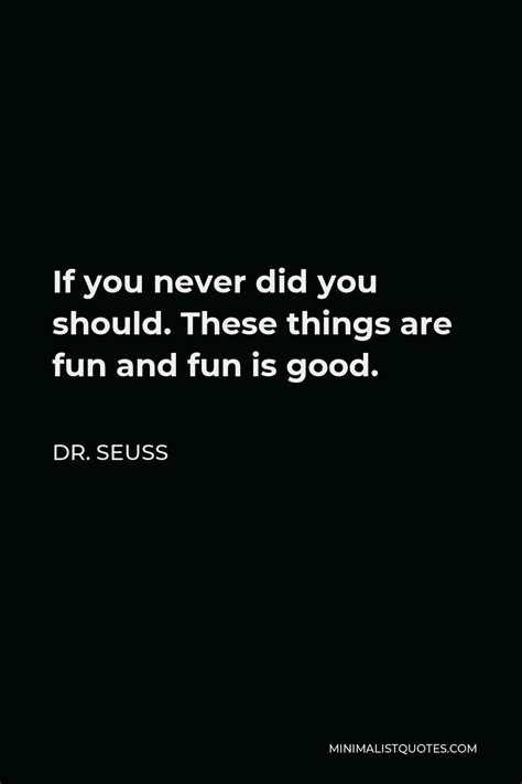 Dr Seuss Quotes You Never Cards Against Humanity Good Things Best