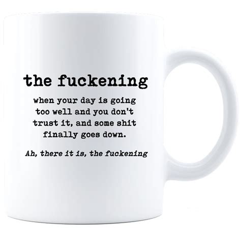 The Fuckening Sarcastic Mug Funny Coffee Mug Etsy